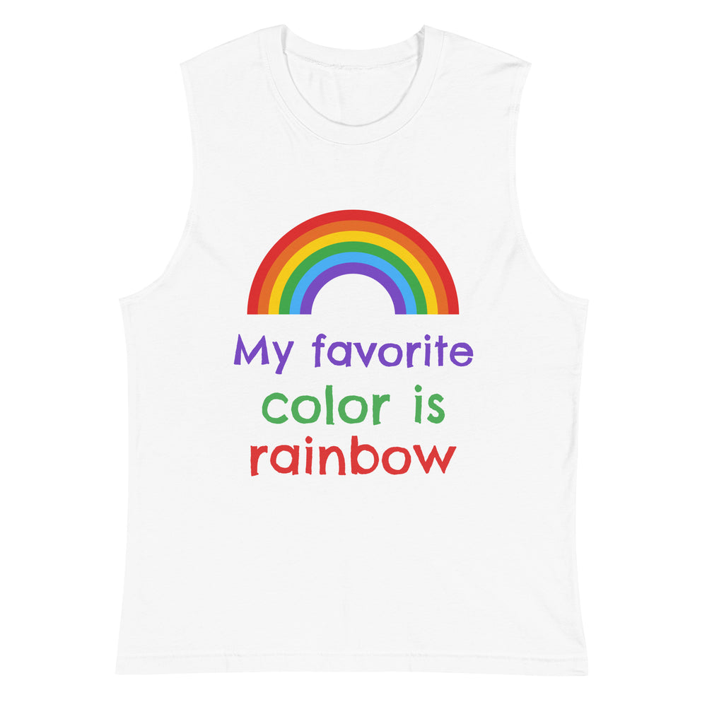 White sleeveless muscle top with a rainbow and the words “My favorite color is rainbow”