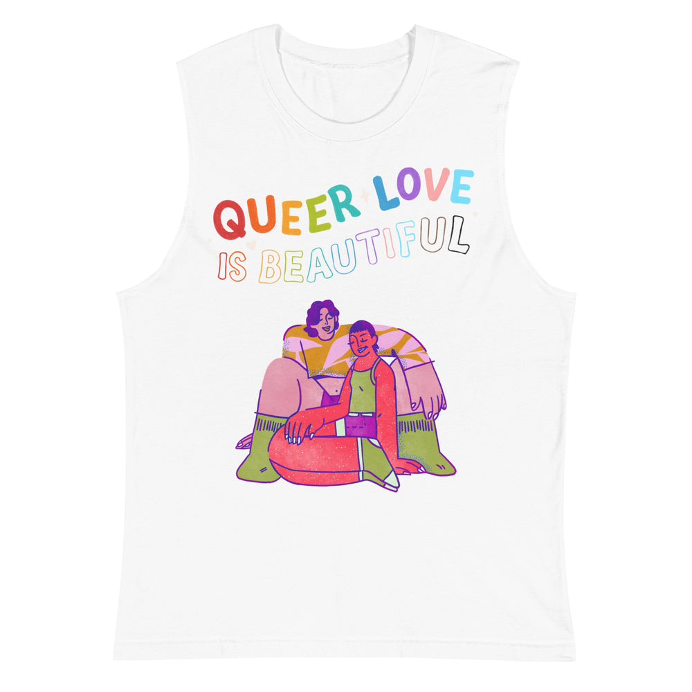 Front view of a white muscle tank reading “QUEER LOVE IS BEAUTIFUL,” with a colorful seated couple illustration