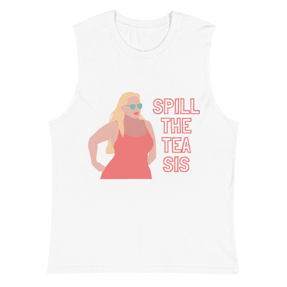 White muscle tank top with a sunglasses-wearing woman and “SPILL THE TEA SIS” text