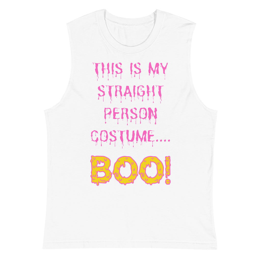White This Is My Straight Person ...BOO! Muscle Shirt by Printful sold by Queer In The World: The Shop - LGBT Merch Fashion