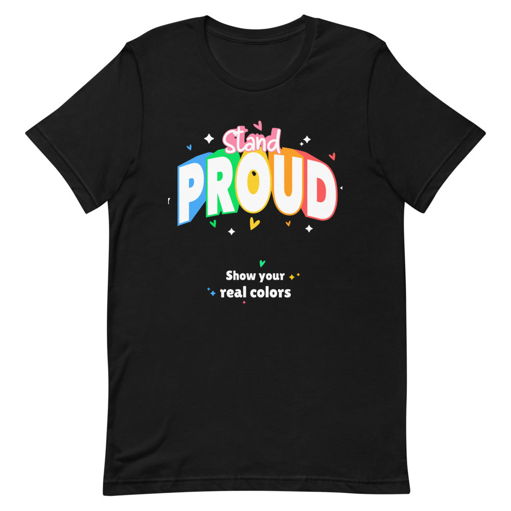 Black Stand Proud T-Shirt by Queer In The World Originals sold by Queer In The World: The Shop - LGBT Merch Fashion