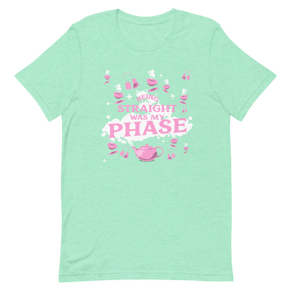 Heather Mint Being Straight Was My Phase T-Shirt by Queer In The World Originals sold by Queer In The World: The Shop - LGBT Merch Fashion