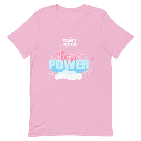 Pink Trans Power T-shirt with “Stand Proud” graphic, pastel trans colors, stars and clouds