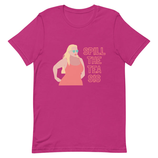 Berry Spill the Tea Sis T-Shirt by Queer In The World Originals sold by Queer In The World: The Shop - LGBT Merch Fashion
