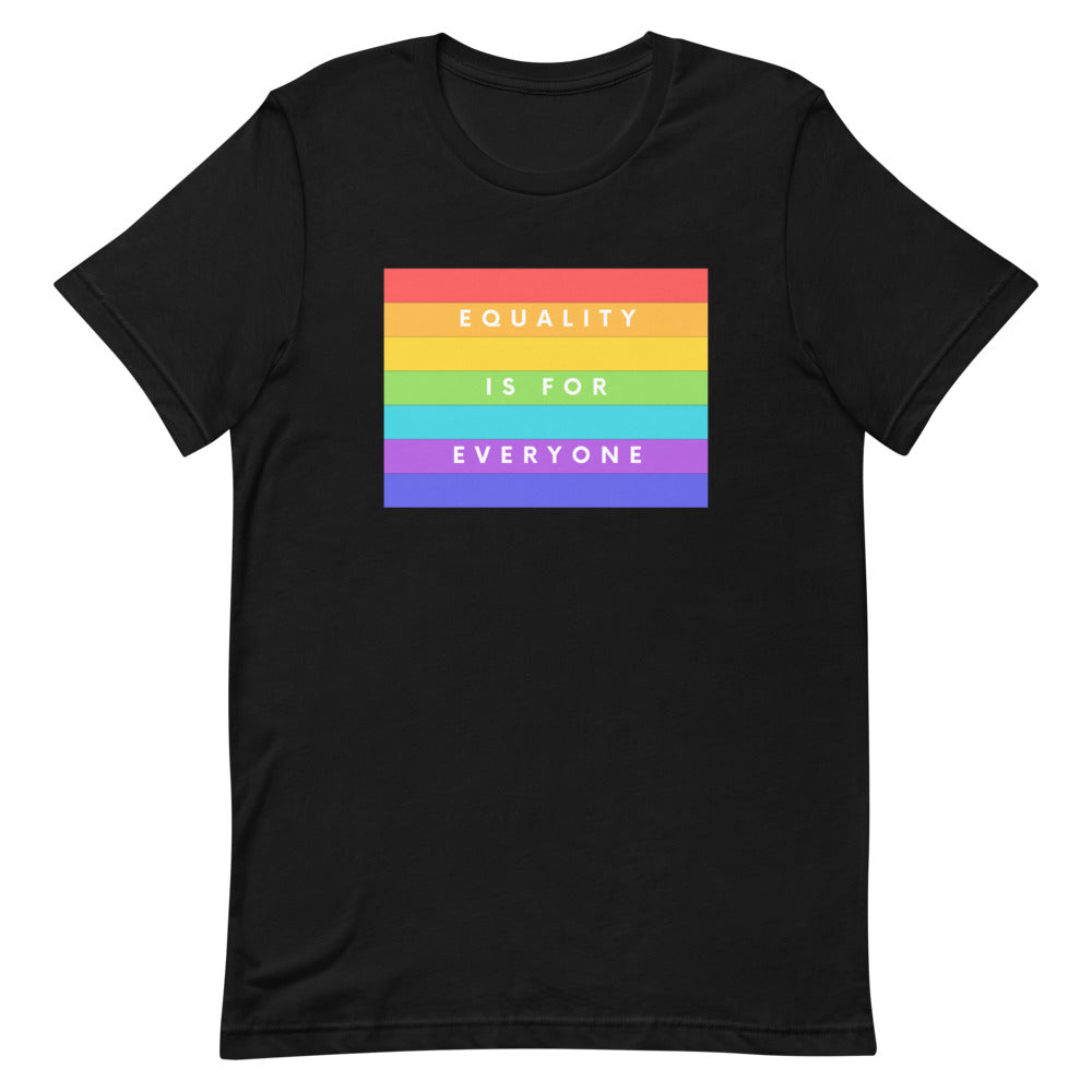 Black Equality Is For Everyone T-shirt with a rainbow-striped slogan graphic