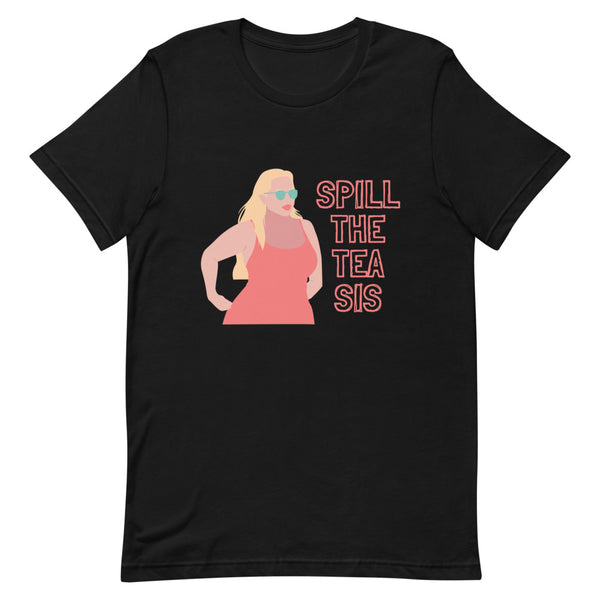 Black Spill the Tea Sis T-Shirt by Queer In The World Originals sold by Queer In The World: The Shop - LGBT Merch Fashion