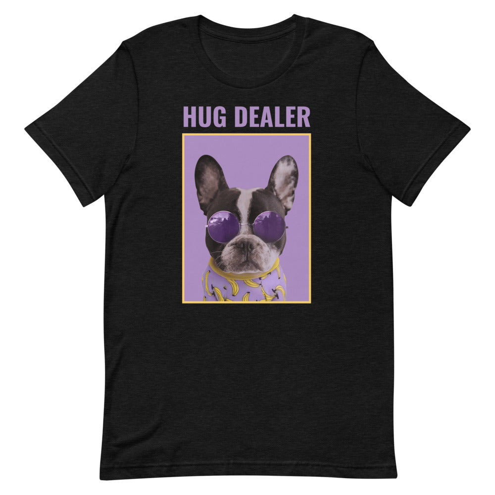 Front view of a black T-shirt reading “HUG DEALER” above a French bulldog in purple sunglasses.