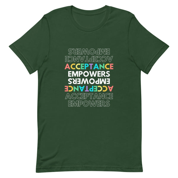 Forest Acceptance Empowers T-Shirt by Queer In The World Originals sold by Queer In The World: The Shop - LGBT Merch Fashion