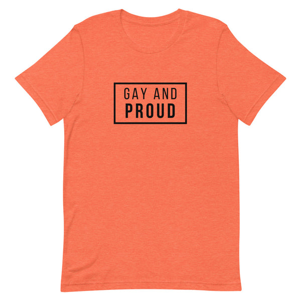 Heather Orange Gay And Proud T-Shirt by Queer In The World Originals sold by Queer In The World: The Shop - LGBT Merch Fashion