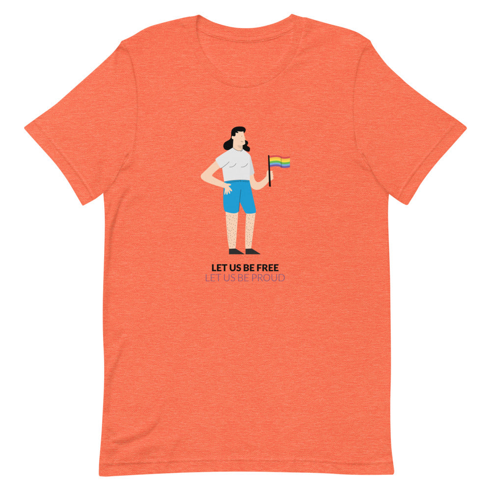 Heather Orange Let Us Be Free Let Us Be Proud T-Shirt by Printful sold by Queer In The World: The Shop - LGBT Merch Fashion