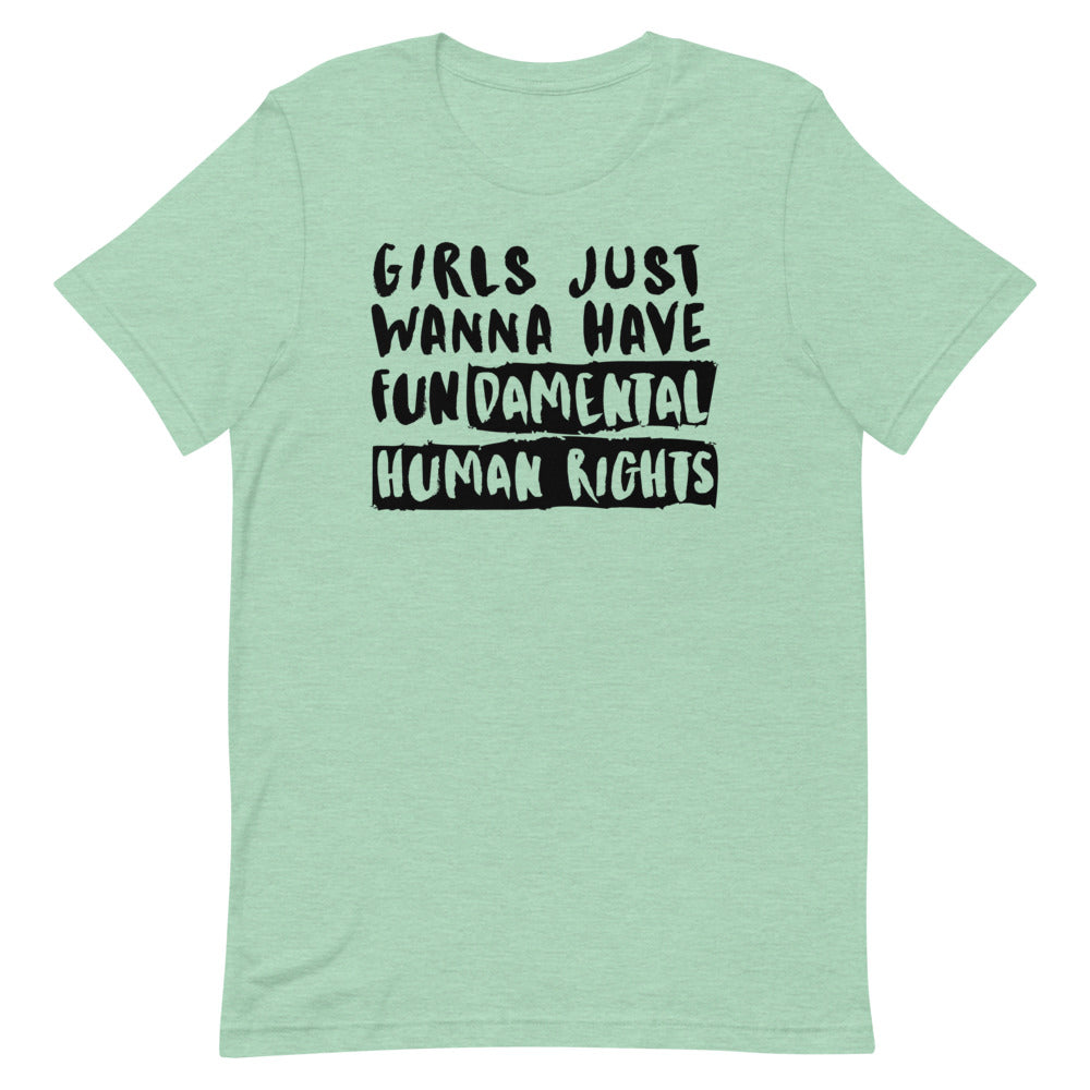 Heather Prism Mint Girls Just Wanna Have Fundamental Human Rights T-Shirt by Queer In The World Originals sold by Queer In The World: The Shop - LGBT Merch Fashion