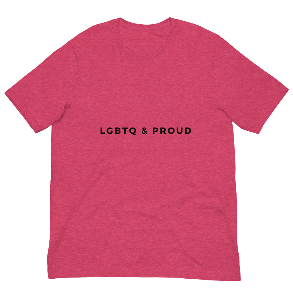 Heather Raspberry LGBTQ & Proud Unisex T-Shirt by Queer In The World Originals sold by Queer In The World: The Shop - LGBT Merch Fashion