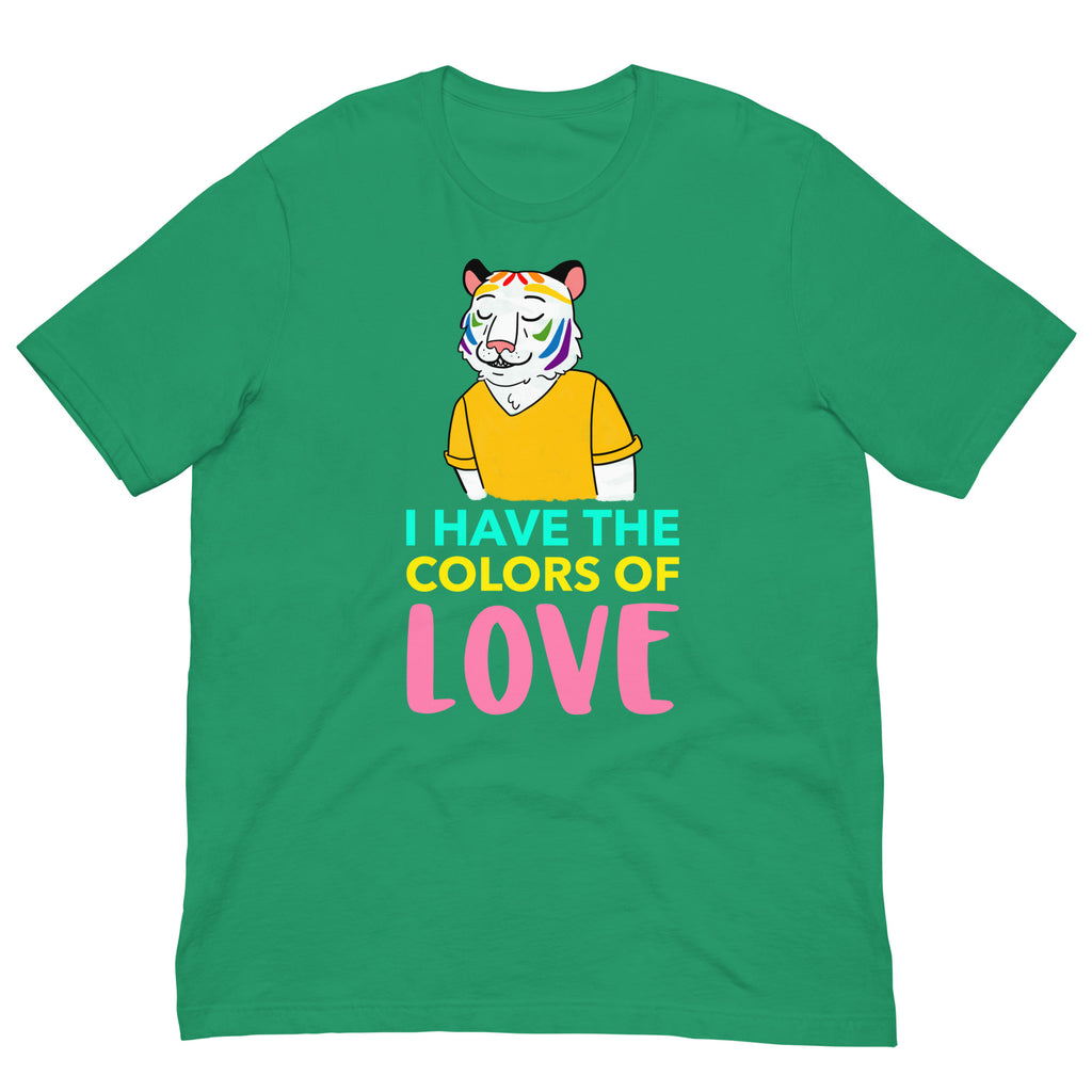 Kelly I Have the Color of Love Unisex T-Shirt by Queer In The World Originals sold by Queer In The World: The Shop - LGBT Merch Fashion