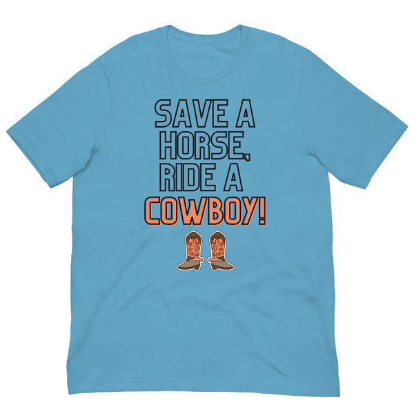 Ocean Blue Save a Horse Ride a Cowboy Unisex T-Shirt by Queer In The World Originals sold by Queer In The World: The Shop - LGBT Merch Fashion