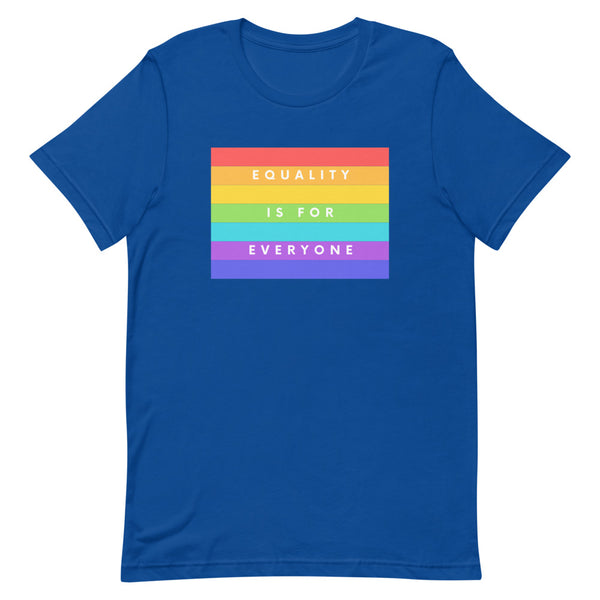 True Royal Equality Is For Everyone T-Shirt by Queer In The World Originals sold by Queer In The World: The Shop - LGBT Merch Fashion