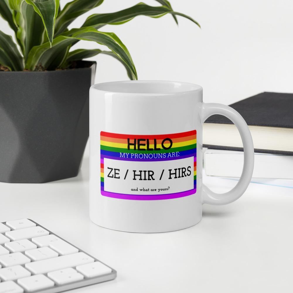  Hello My Pronouns Are Ze / Hir / Hirs Mug by Queer In The World Originals sold by Queer In The World: The Shop - LGBT Merch Fashion