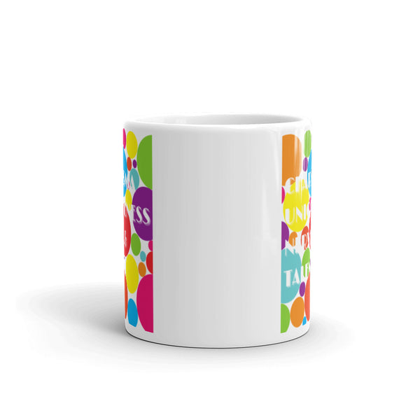  Charisma Uniqueness Nerve & Talent Mug by Queer In The World Originals sold by Queer In The World: The Shop - LGBT Merch Fashion