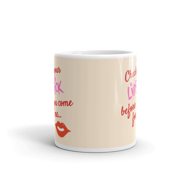  Check Your Lipstick Mug by Queer In The World Originals sold by Queer In The World: The Shop - LGBT Merch Fashion