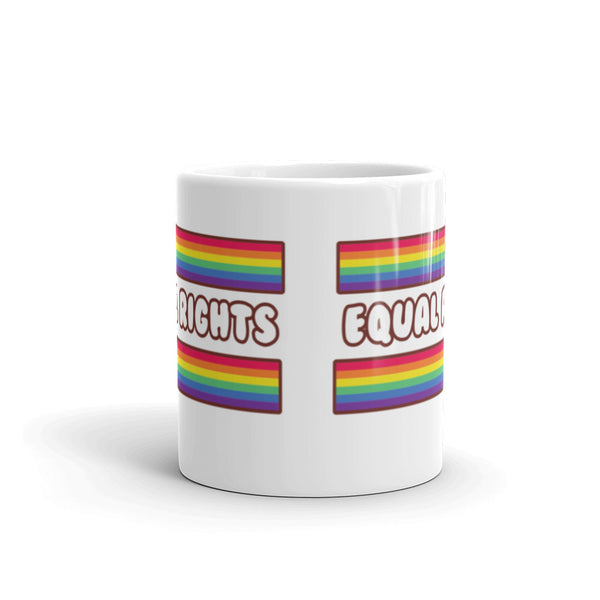  Equal Rights Mug by Queer In The World Originals sold by Queer In The World: The Shop - LGBT Merch Fashion