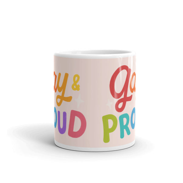  Gay & Proud Mug by Queer In The World Originals sold by Queer In The World: The Shop - LGBT Merch Fashion