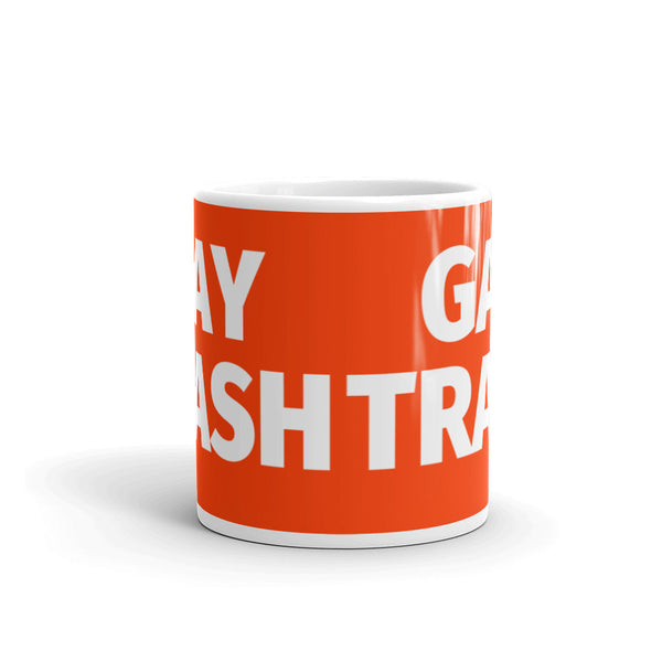  Gay Trash Mug by Queer In The World Originals sold by Queer In The World: The Shop - LGBT Merch Fashion