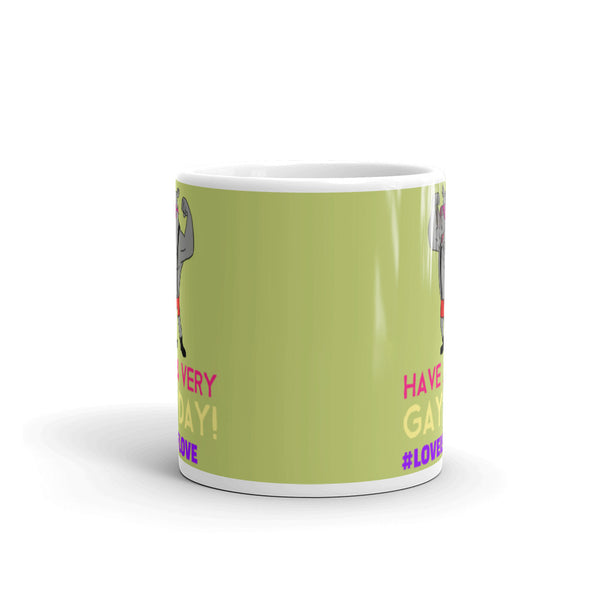  Have A Very Gay Day! Mug by Queer In The World Originals sold by Queer In The World: The Shop - LGBT Merch Fashion