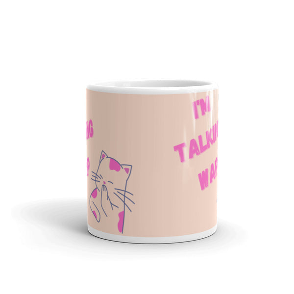  I'm Talking Wap! Mug by Queer In The World Originals sold by Queer In The World: The Shop - LGBT Merch Fashion