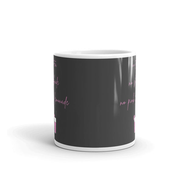  No Tea No Shade No Pink Lemonade Mug by Queer In The World Originals sold by Queer In The World: The Shop - LGBT Merch Fashion