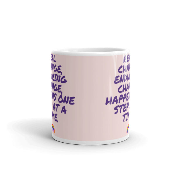  Real Change, Enduring Change Mug by Queer In The World Originals sold by Queer In The World: The Shop - LGBT Merch Fashion