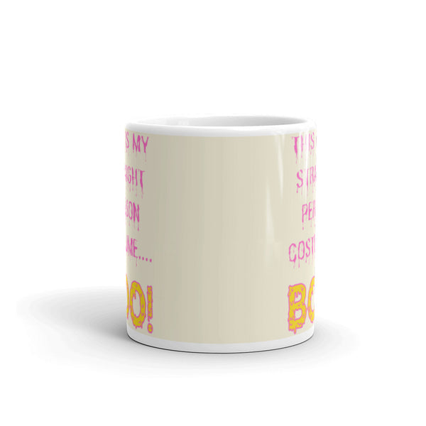  This Is My Straight Person ...boo!  Mug by Queer In The World Originals sold by Queer In The World: The Shop - LGBT Merch Fashion