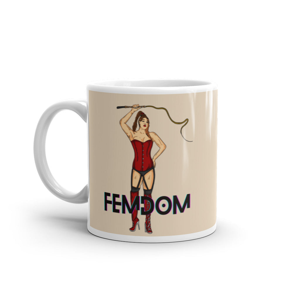  Femdom Mug by Queer In The World Originals sold by Queer In The World: The Shop - LGBT Merch Fashion