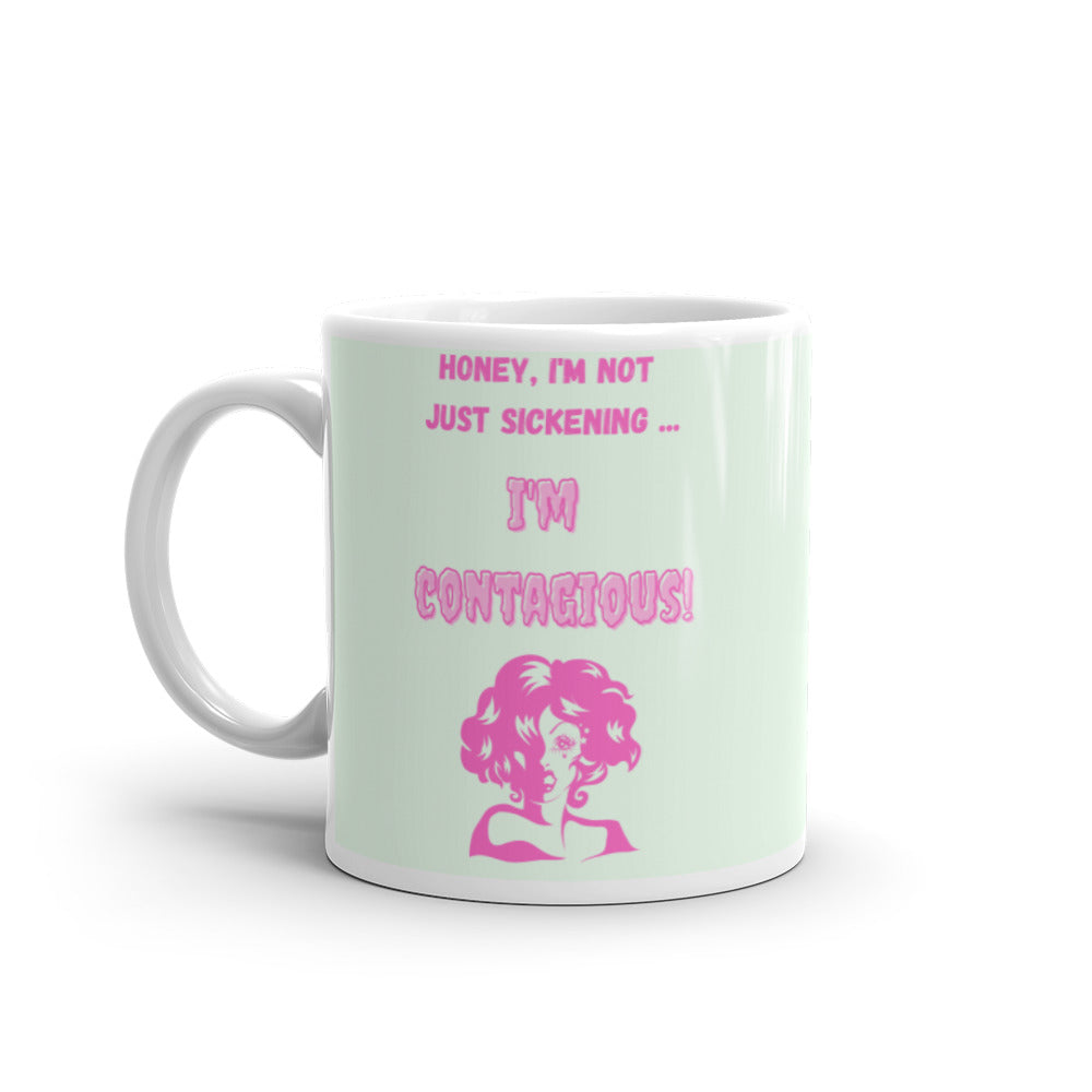 I'm Contagious Mug by Queer In The World Originals sold by Queer In The World: The Shop - LGBT Merch Fashion