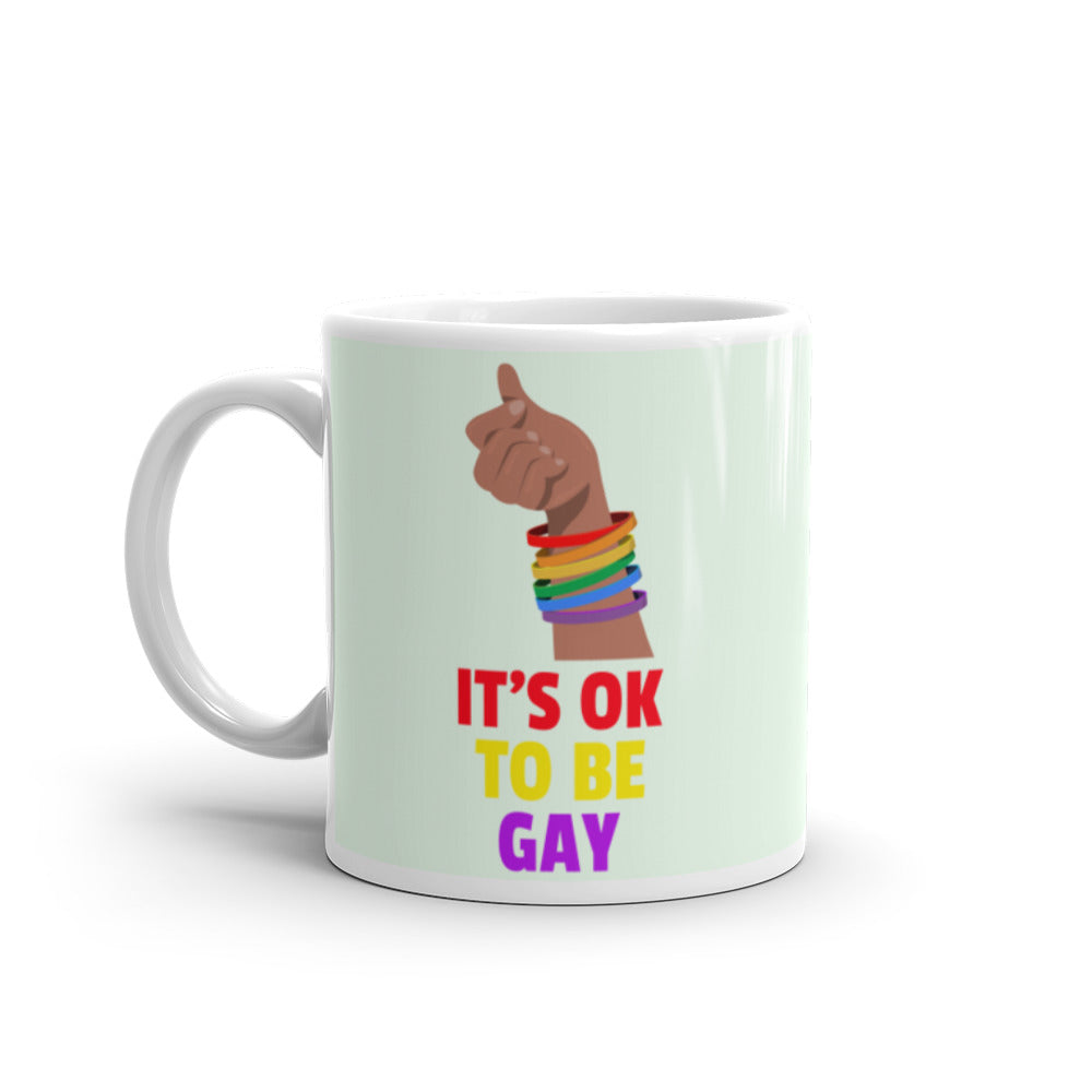  It's Ok To Be Gay Mug by Queer In The World Originals sold by Queer In The World: The Shop - LGBT Merch Fashion