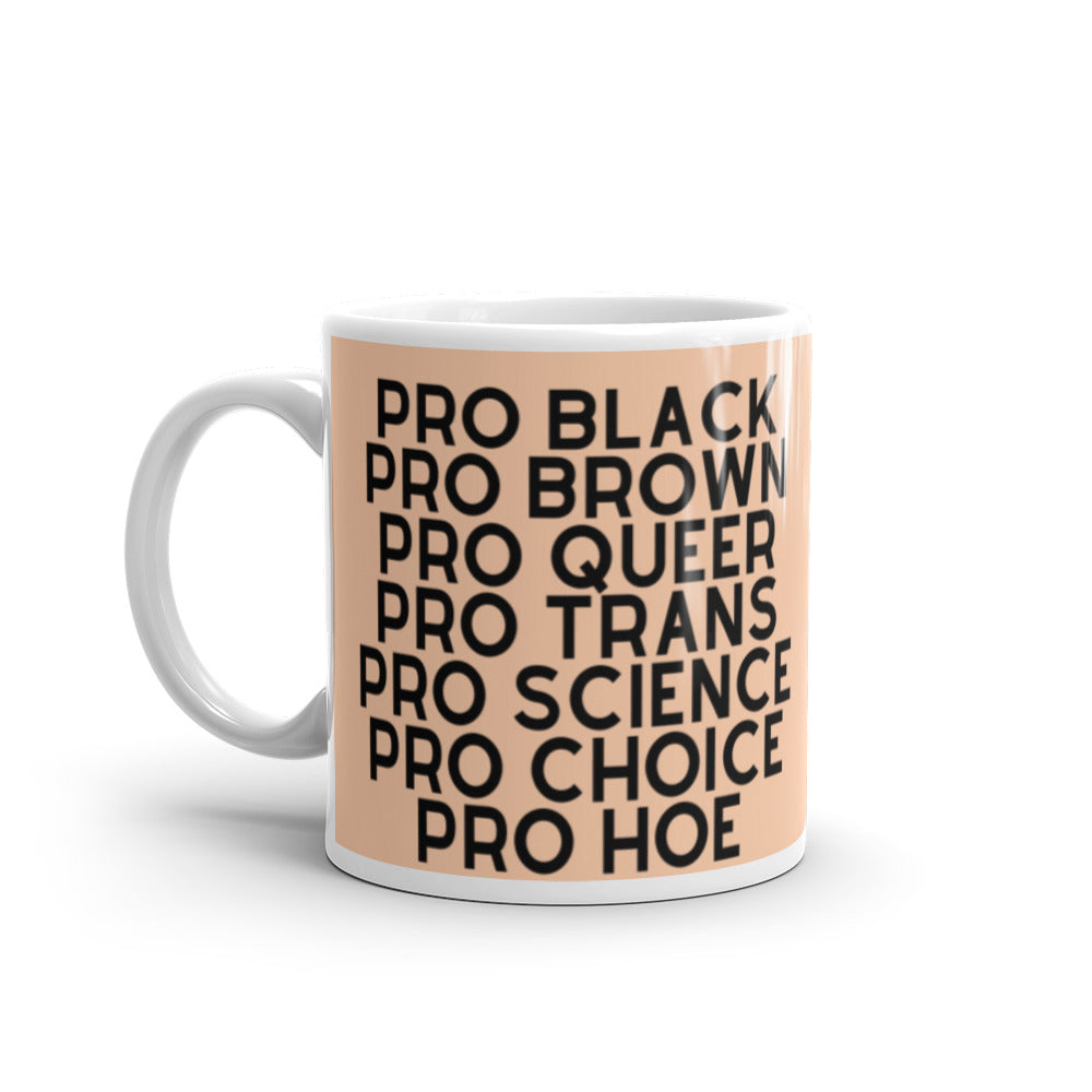  Pro Hoe (Black Text) Mug by Queer In The World Originals sold by Queer In The World: The Shop - LGBT Merch Fashion