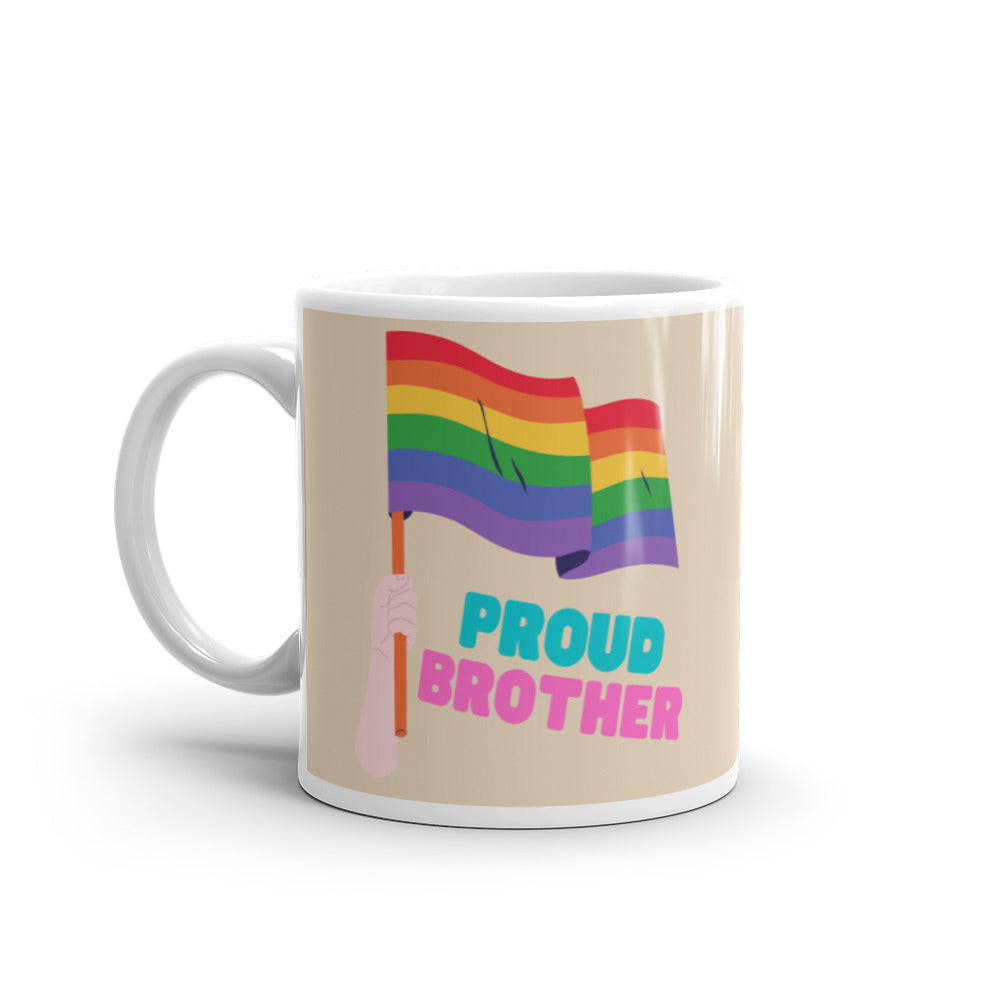  Proud Brother Mug by Queer In The World Originals sold by Queer In The World: The Shop - LGBT Merch Fashion