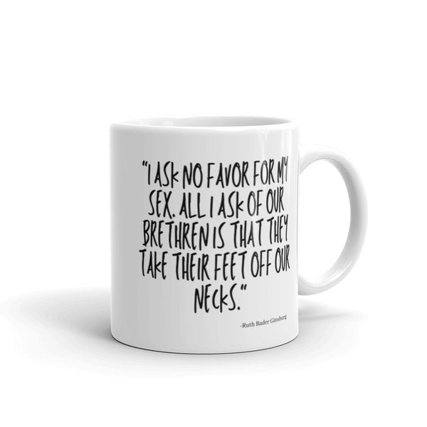  I Ask No Favor For My Sex Mug by Queer In The World Originals sold by Queer In The World: The Shop - LGBT Merch Fashion