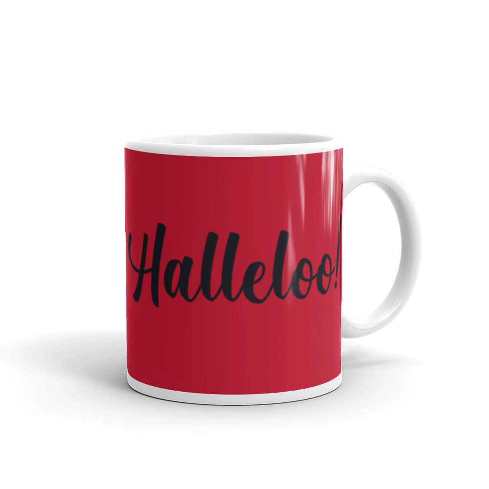 Halleloo! Mug by Queer In The World Originals sold by Queer In The World: The Shop - LGBT Merch Fashion