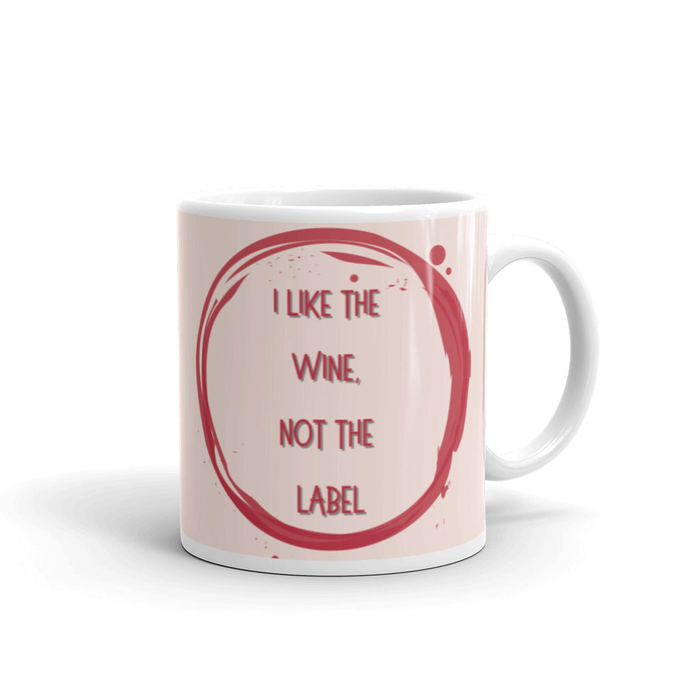  I Like The Wine Not The Label Pansexual Mug by Queer In The World Originals sold by Queer In The World: The Shop - LGBT Merch Fashion