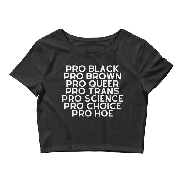 Black Pro Hoe Crop Top by Queer In The World Originals sold by Queer In The World: The Shop - LGBT Merch Fashion