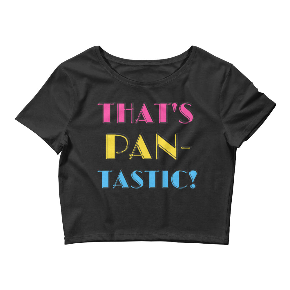 Black That's Pan-Tastic! Crop Top by Queer In The World Originals sold by Queer In The World: The Shop - LGBT Merch Fashion
