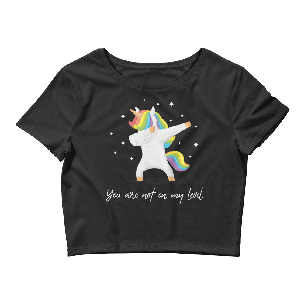 Black You Are Not On My Level Crop Top by Queer In The World Originals sold by Queer In The World: The Shop - LGBT Merch Fashion