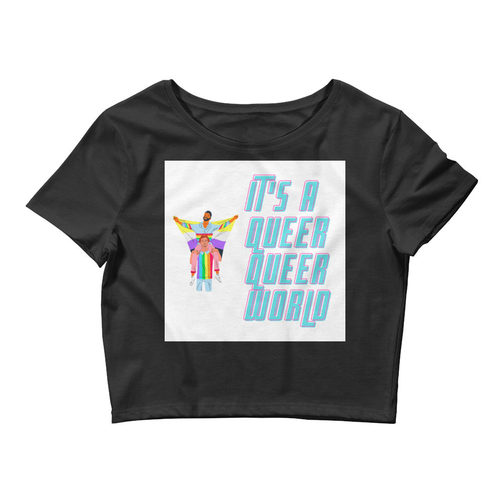 Black It's A Queer Queer World Crop Top by Queer In The World Originals sold by Queer In The World: The Shop - LGBT Merch Fashion