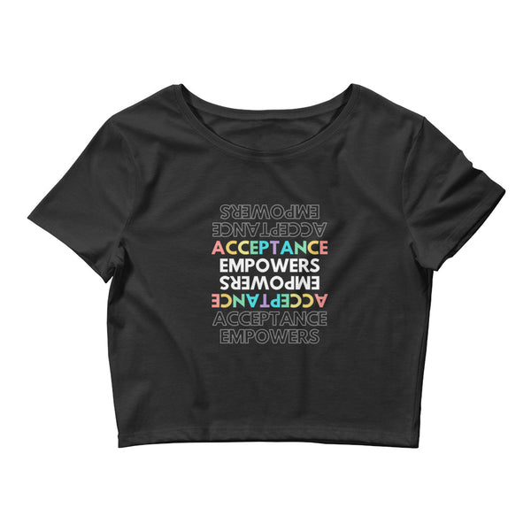 Black Acceptance Empowers Crop Top by Queer In The World Originals sold by Queer In The World: The Shop - LGBT Merch Fashion