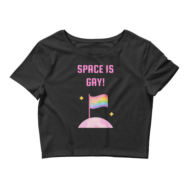 Black Space Is Gay Crop Top by Queer In The World Originals sold by Queer In The World: The Shop - LGBT Merch Fashion