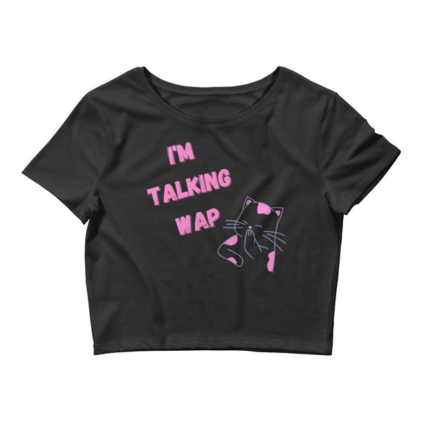 Black I'm Talking WAP! Crop Top by Queer In The World Originals sold by Queer In The World: The Shop - LGBT Merch Fashion