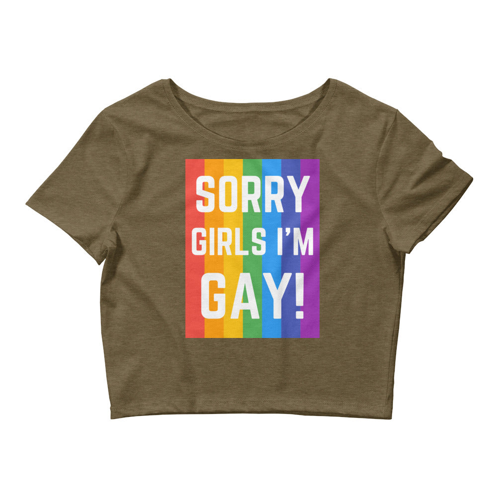 Heather Olive Sorry Girls I'm Gay! Crop Top by Printful sold by Queer In The World: The Shop - LGBT Merch Fashion