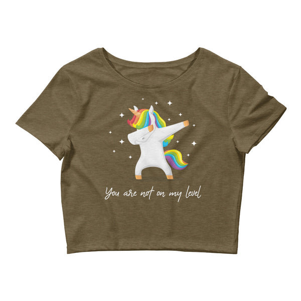 Heather Olive You Are Not On My Level Crop Top by Queer In The World Originals sold by Queer In The World: The Shop - LGBT Merch Fashion