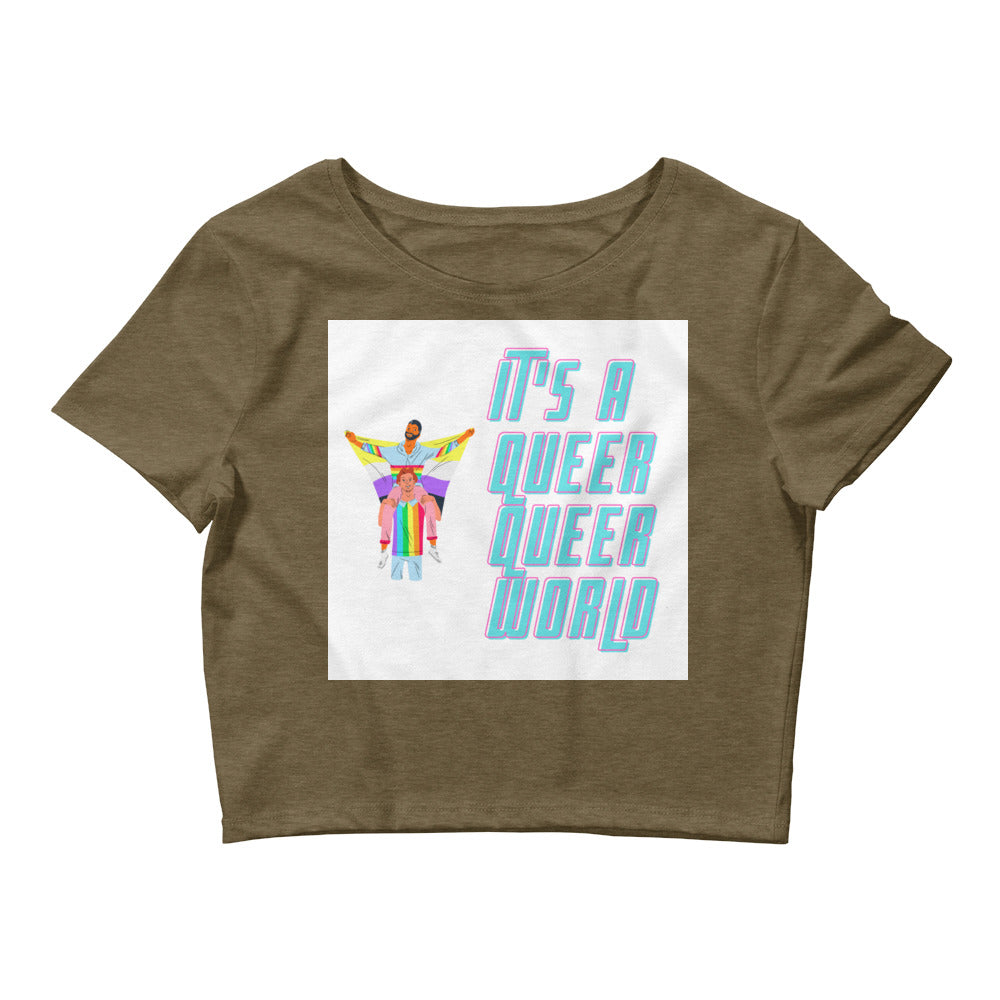 Heather Olive It's A Queer Queer World Crop Top by Queer In The World Originals sold by Queer In The World: The Shop - LGBT Merch Fashion