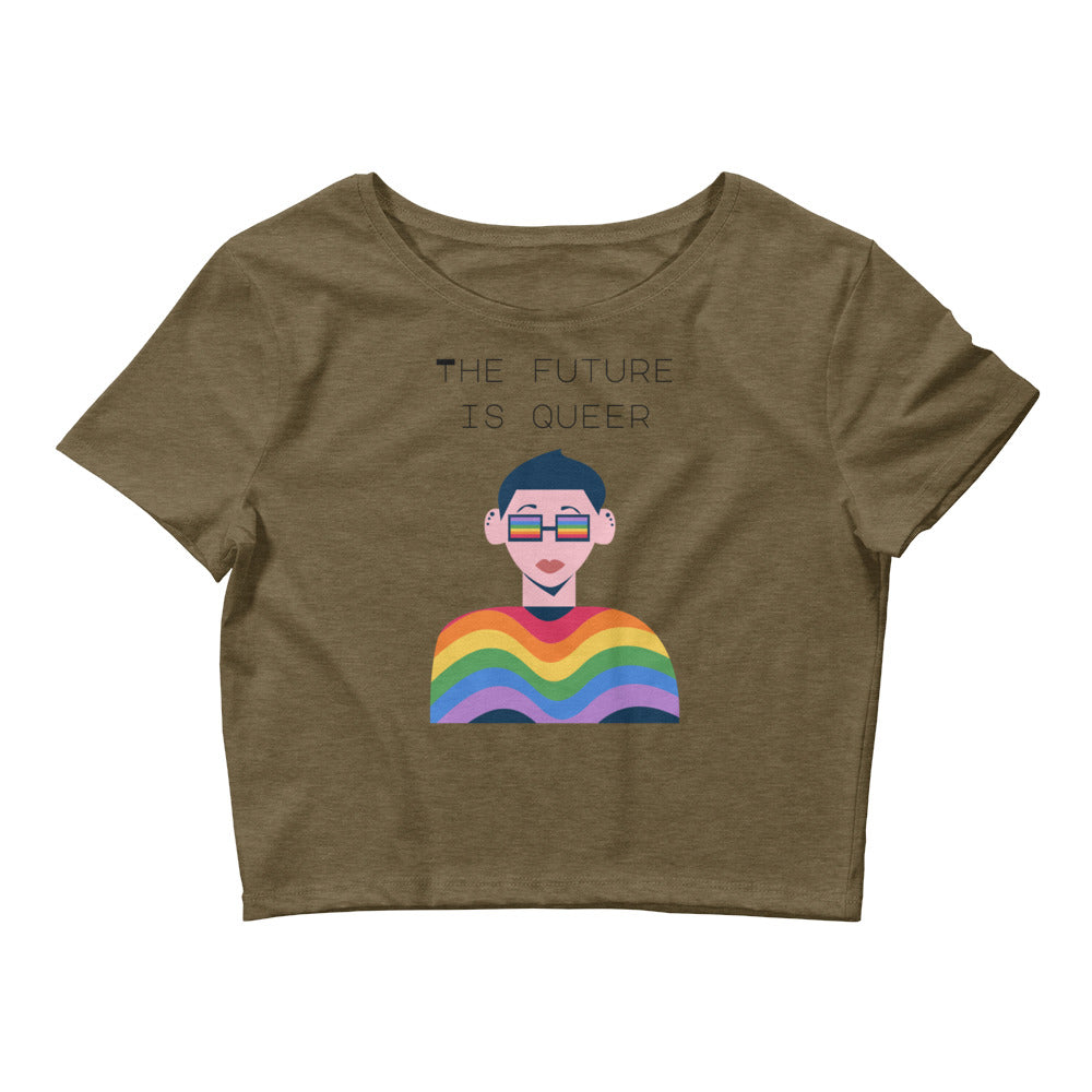 Heather Olive The Future Is Queer Crop Top by Queer In The World Originals sold by Queer In The World: The Shop - LGBT Merch Fashion