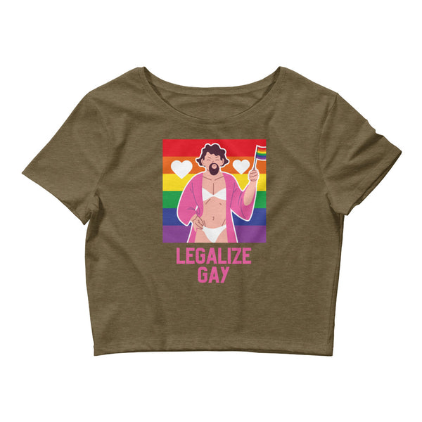 Heather Olive Legalize Gay Crop Top by Queer In The World Originals sold by Queer In The World: The Shop - LGBT Merch Fashion